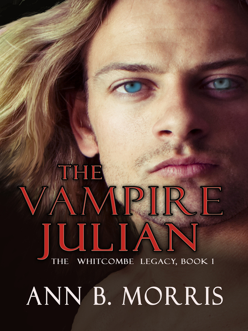 Title details for The Vampire Julian by Ann B. Morris - Available